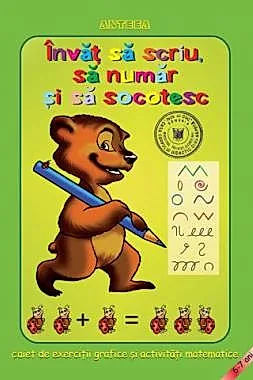 Invat sa scriu, sa numar si sa socotesc