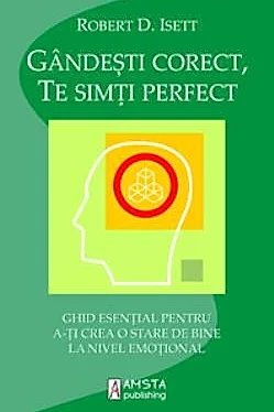 Gandesti corect, te simti perfect