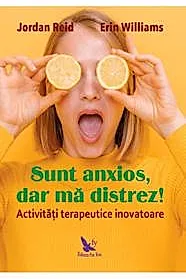 Sunt anxios, dar ma distrez!