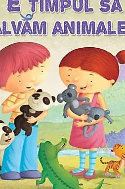 E timpul sa salvam animalele