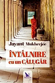 Intalnire cu un calugar