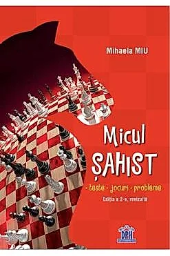 Micul sahist - Editia a 2-a, revizuita
