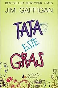 Tata este gras