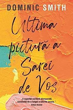 Ultima pictura a Sarei de Vos