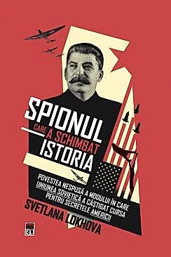 Spionul carea schimbat istoria