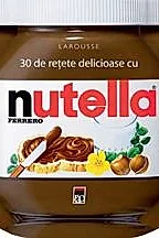 30 de retete delicioase cu Nutella