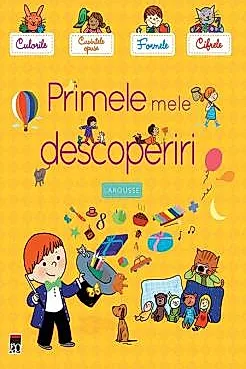 Primele mele descoperiri
