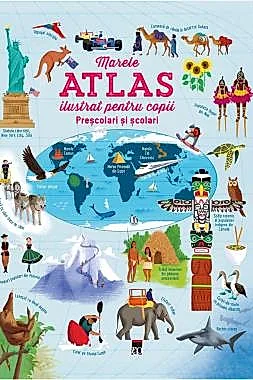 Marele atlas ilustrat pentru copii