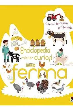 Enciclopedia micilor curiosi - ferma