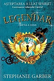 Legendar. Seria Caraval Vol.2