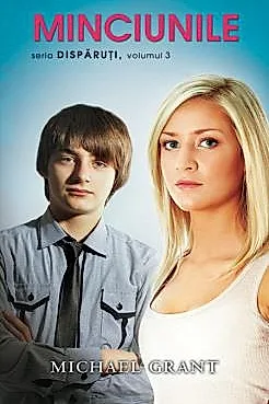 Minciunile ( Vol. 3, seria Disparuti )