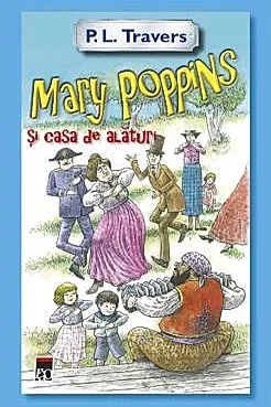 Mary Poppins si casa de alaturi