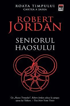 Seniorul haosului. Seria Roata timpului Vol.6