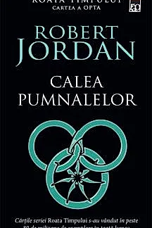 Calea pumnalelor. Seria Roata timpului Vol.8