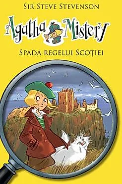 Agatha Mistery. Spada regelui Scotiei (Vol.3)
