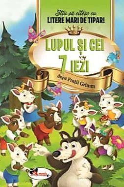 Lupul si cei 7 iezi - Stiu sa citesc cu litere mari de tipar!