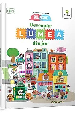 Descopar lumea din jur!