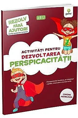 Activitati pentru dezvoltarea perspicacitatii • 3-5 ani
