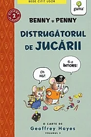 Benny si Penny: Distrugatorul de jucarii (volumul 3)