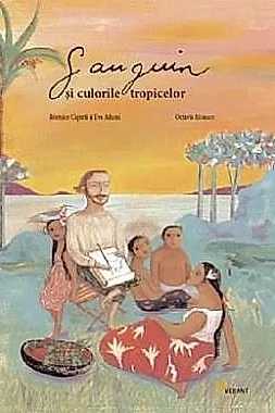 Gauguin si culorile tropicelor