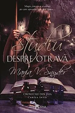 Cronicile din Ixia Vol. 1 Studiu despre otrava
