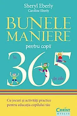 Bunele maniere pentru copii in 365 de zile