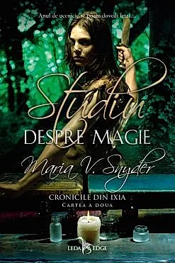 Cronicile din Ixia Vol. 2 Studiu despre magie