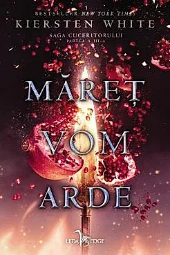 Saga Cuceritorului Vol. 3 Maret Vom Arde