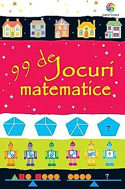 99 de jocuri matematice