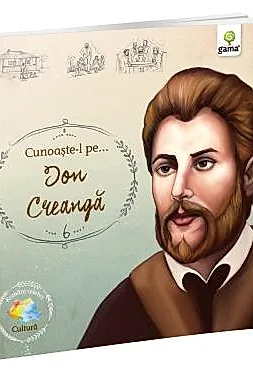Cunoaste-l pe... Ion Creanga