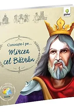 Cunoaste-l pe… Mircea cel Batran