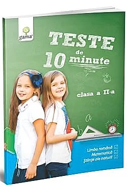 Teste de 10 minute. Clasa II