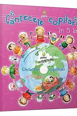 Cantecele copilariei in 5 limbi
