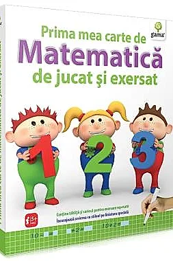 Prima mea carte de matematica de jucat si exersat