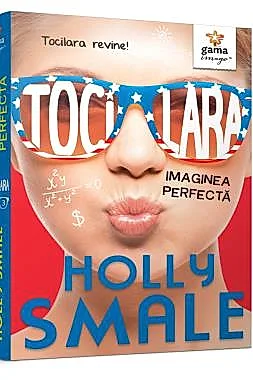Tocilara • Imaginea perfecta • volumul 3