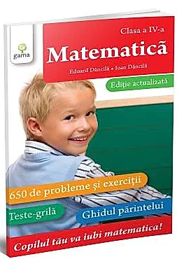Matematica • clasa a IV-a. Editie actualizata