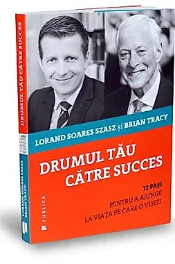 Drumul tau catre succes