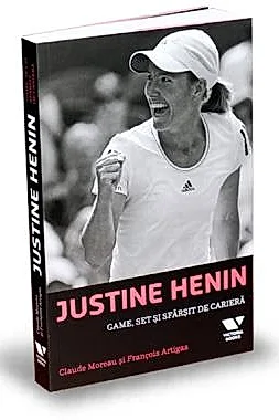 Justine Henin: Game, set si sfarsit de cariera