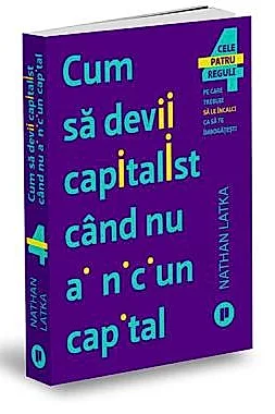 Cum sa devii capitalist cand nu ai niciun capital