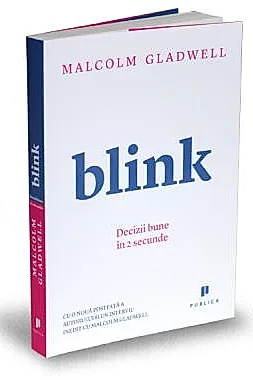 Blink. Decizii bune in 2 secunde