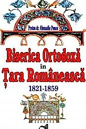 Biserica Ortodoxa in Tara Romaneasca. 1821-1859