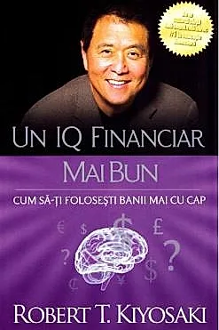 Un IQ financiar mai bun. Editia a II-a