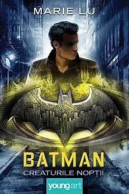 Batman. Creaturile Noptii