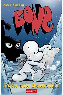 BONE: Fuga din Boneville