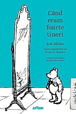 Cand eram foarte tineri