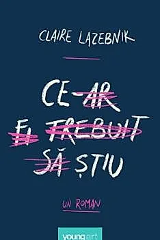 Ce-ar fi trebuit sa stiu