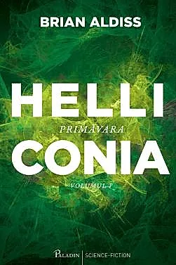 Helliconia Vol. 1. Primavara