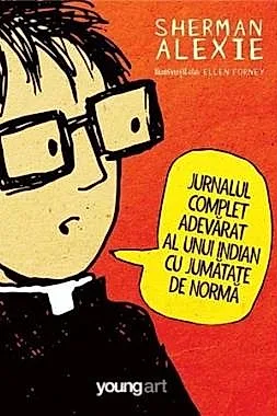 Jurnalul complet adevarat al unui indian cu jumatate de norma