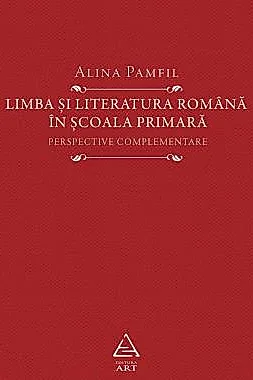 Limba si literatura romana in scoala primara