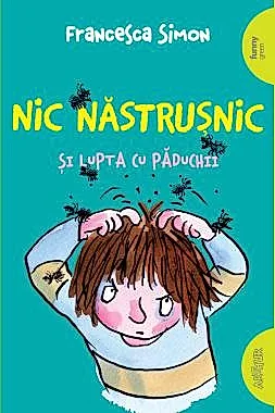 Nic Nastrusnic si lupta cu paduchii